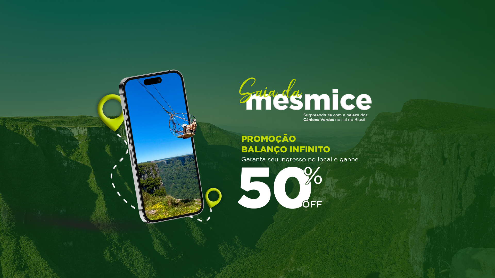 Promoção nos Cânions Verdes oferece 50% de desconto em Balaço Infinito